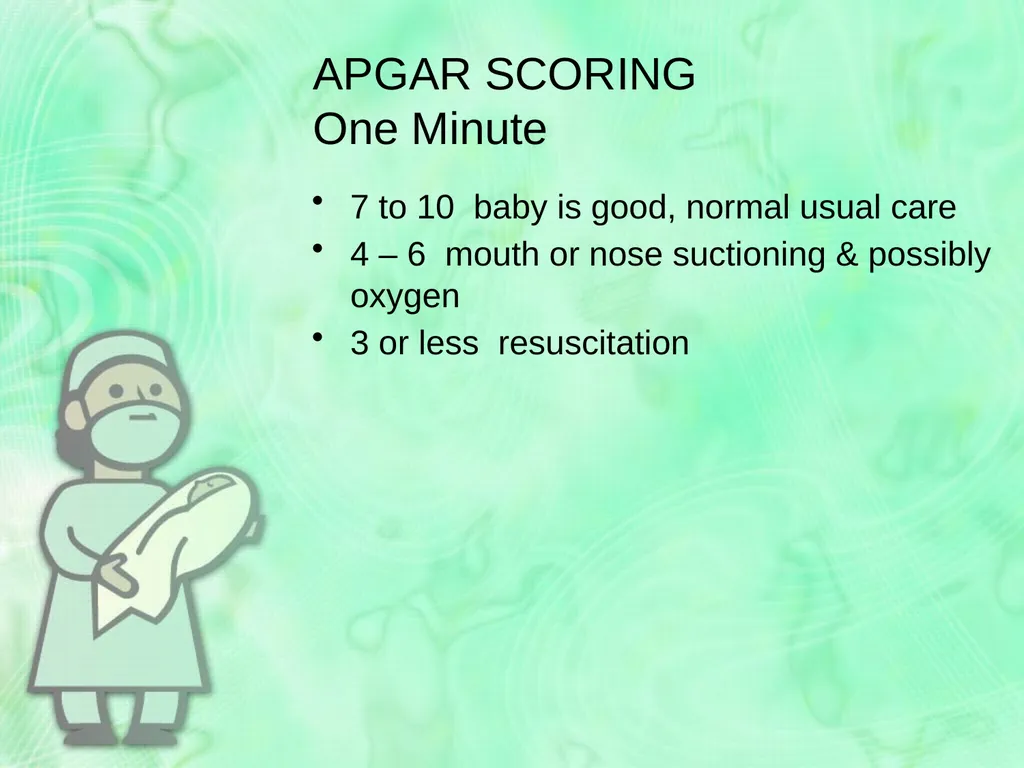 Newborn Assessment Jan Mould, RN, BSN, MEd HOSA – - slide 5 of 25