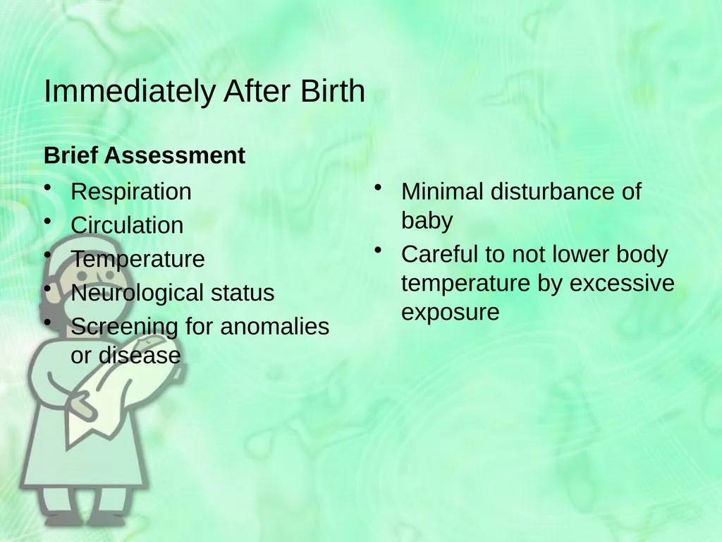Newborn Assessment Jan Mould, RN, BSN, MEd HOSA – - slide 11 of 25