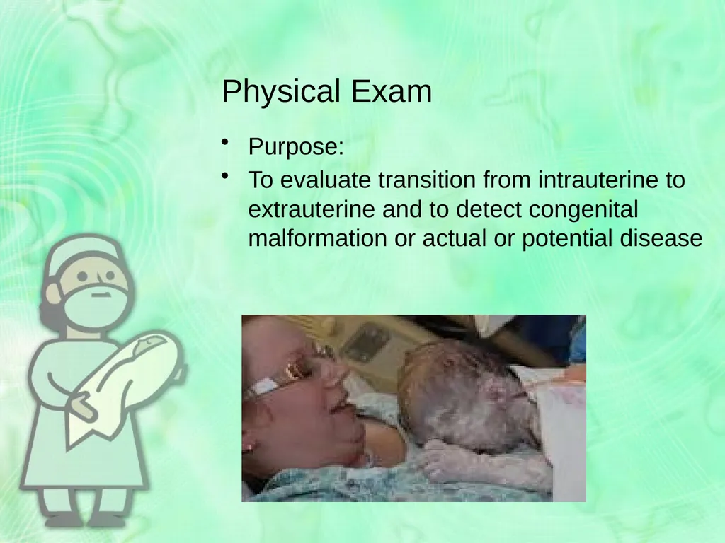 Newborn Assessment Jan Mould, RN, BSN, MEd HOSA – - slide 10 of 25