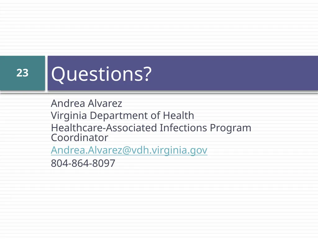 Overview of the NHSN Healthcare worker influenza - slide 23 of 23