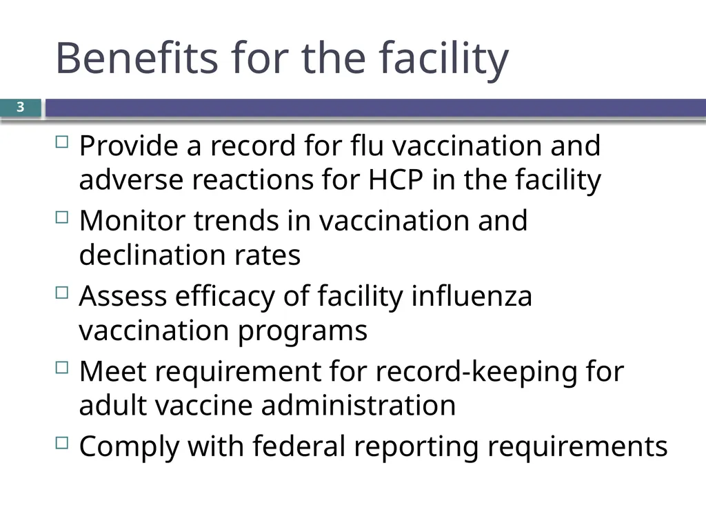 Overview of the NHSN Healthcare worker influenza - slide 3 of 23
