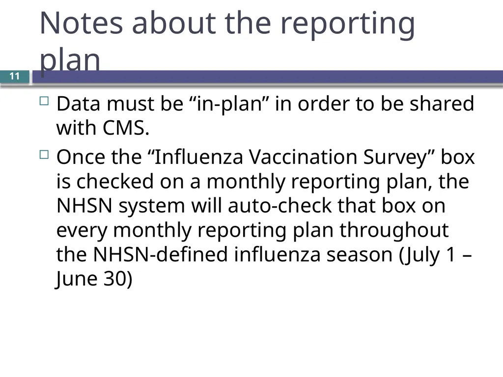 Overview of the NHSN Healthcare worker influenza - slide 11 of 23
