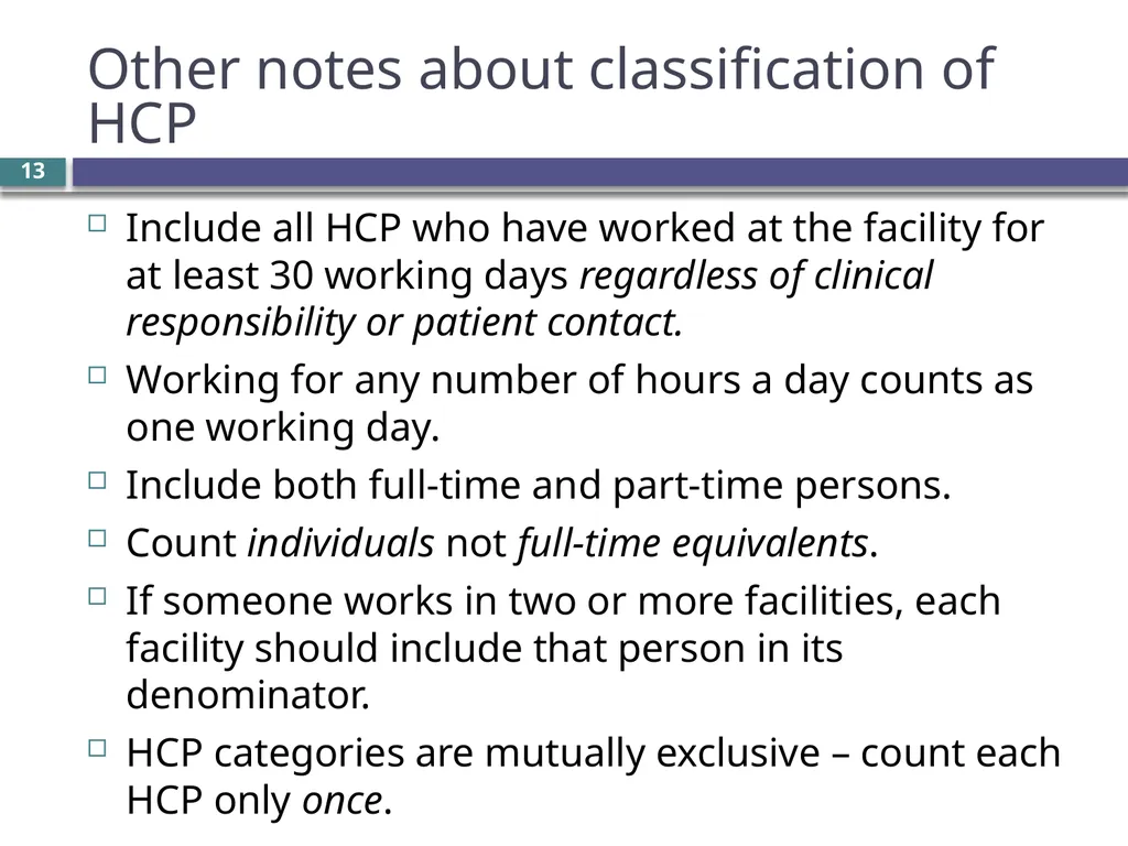 Overview of the NHSN Healthcare worker influenza - slide 13 of 23