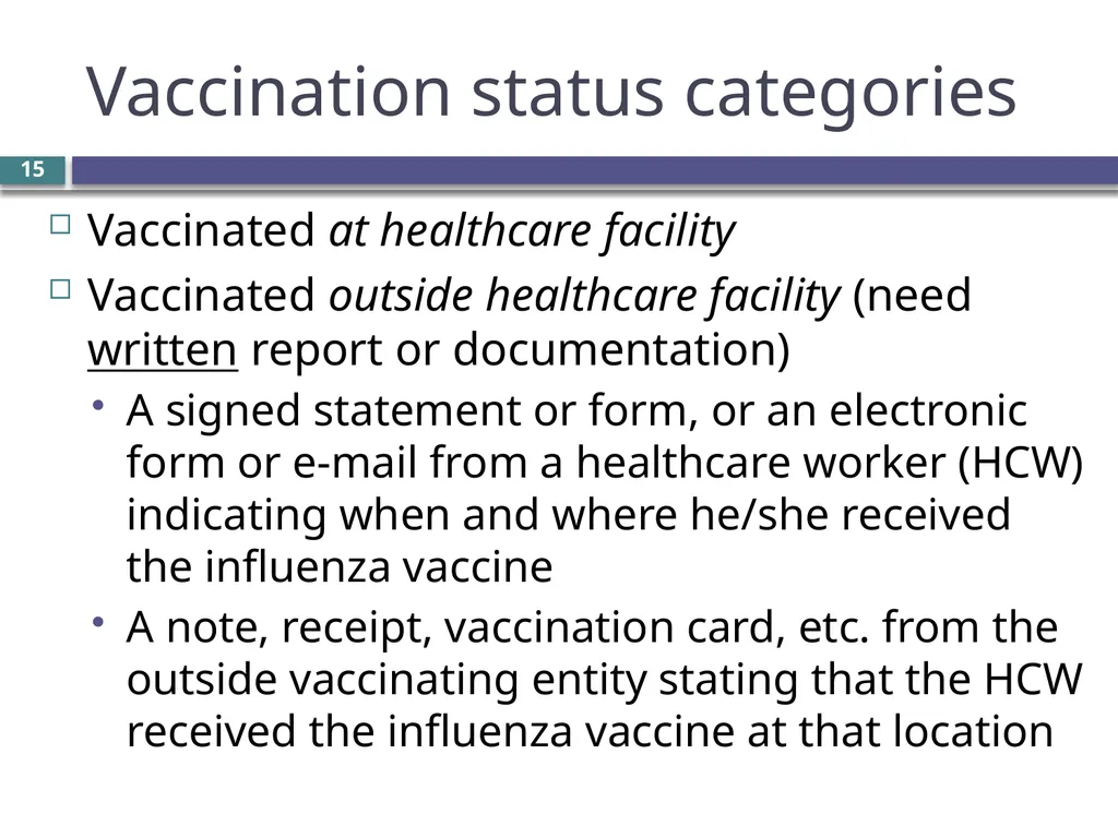 Overview of the NHSN Healthcare worker influenza - slide 15 of 23
