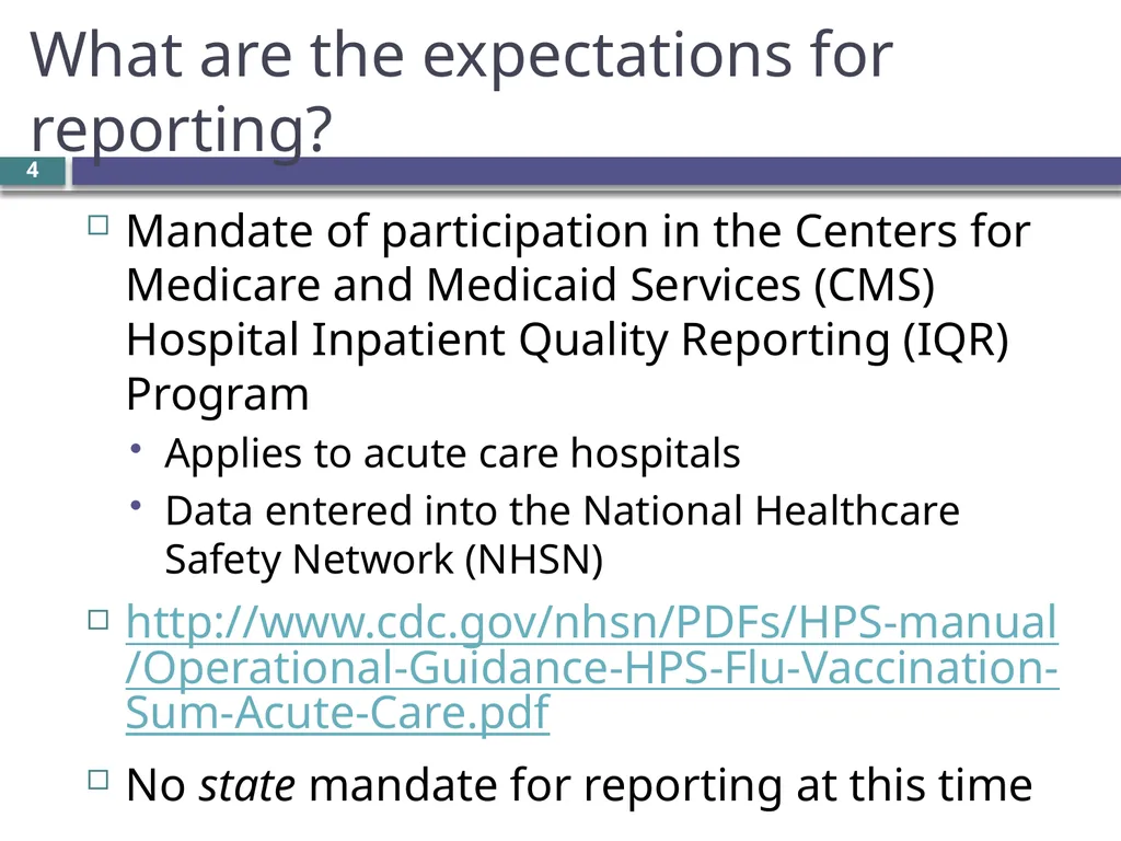 Overview of the NHSN Healthcare worker influenza - slide 4 of 23
