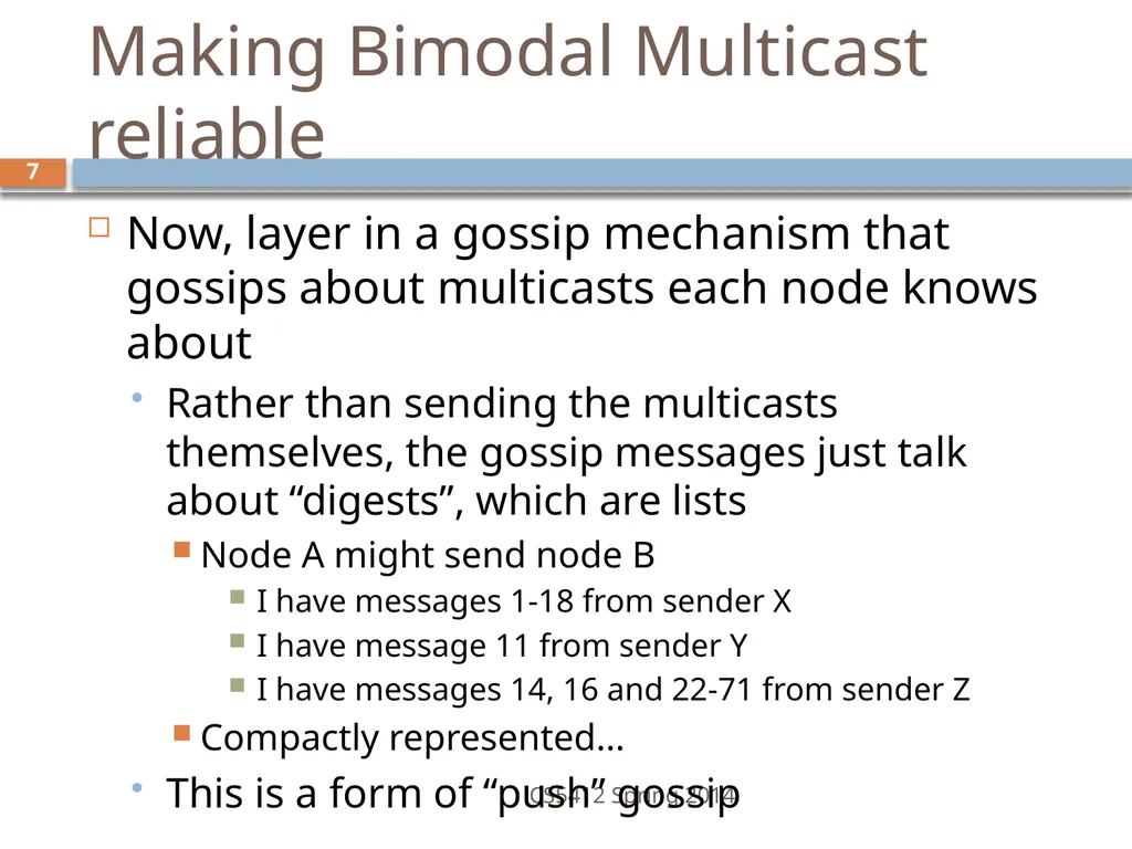CS5412: Bimodal Multicast Astrolabe Ken Birman - slide 7 of 40