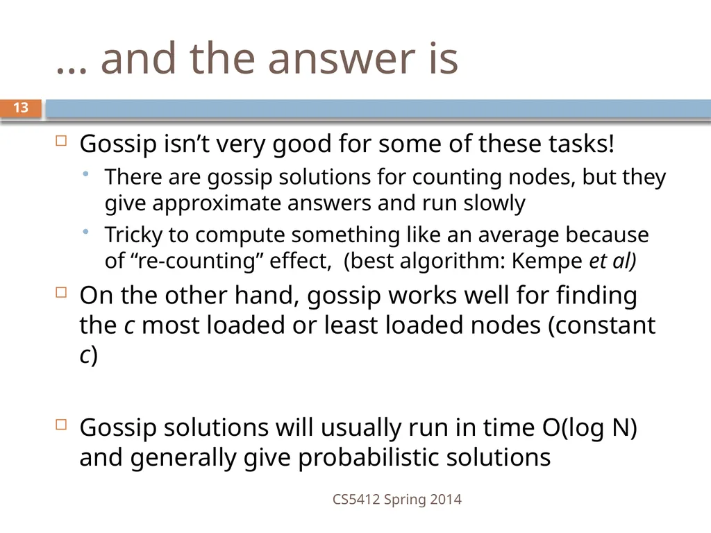 CS5412: Bimodal Multicast Astrolabe Ken Birman - slide 13 of 40