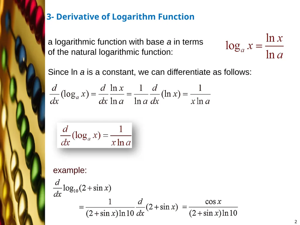 Derivative of Logarithmic Functions 1 3- - slide 2 of 5