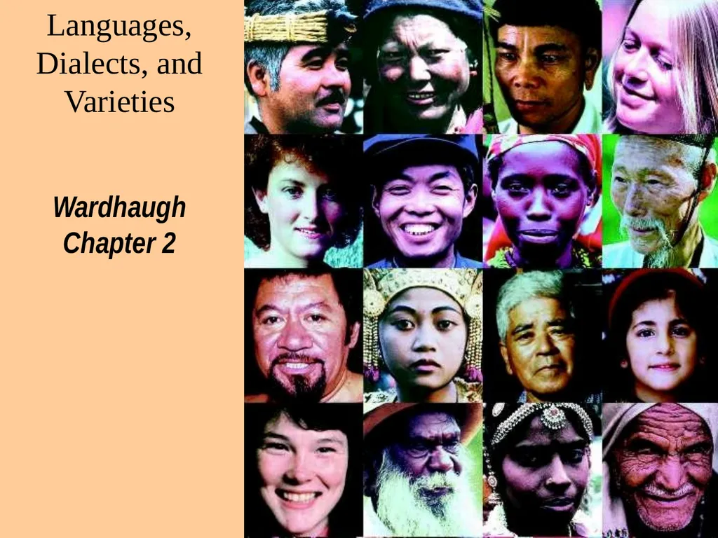 Languages, Dialects, and Varieties Wardhaugh - slide 1 of 19