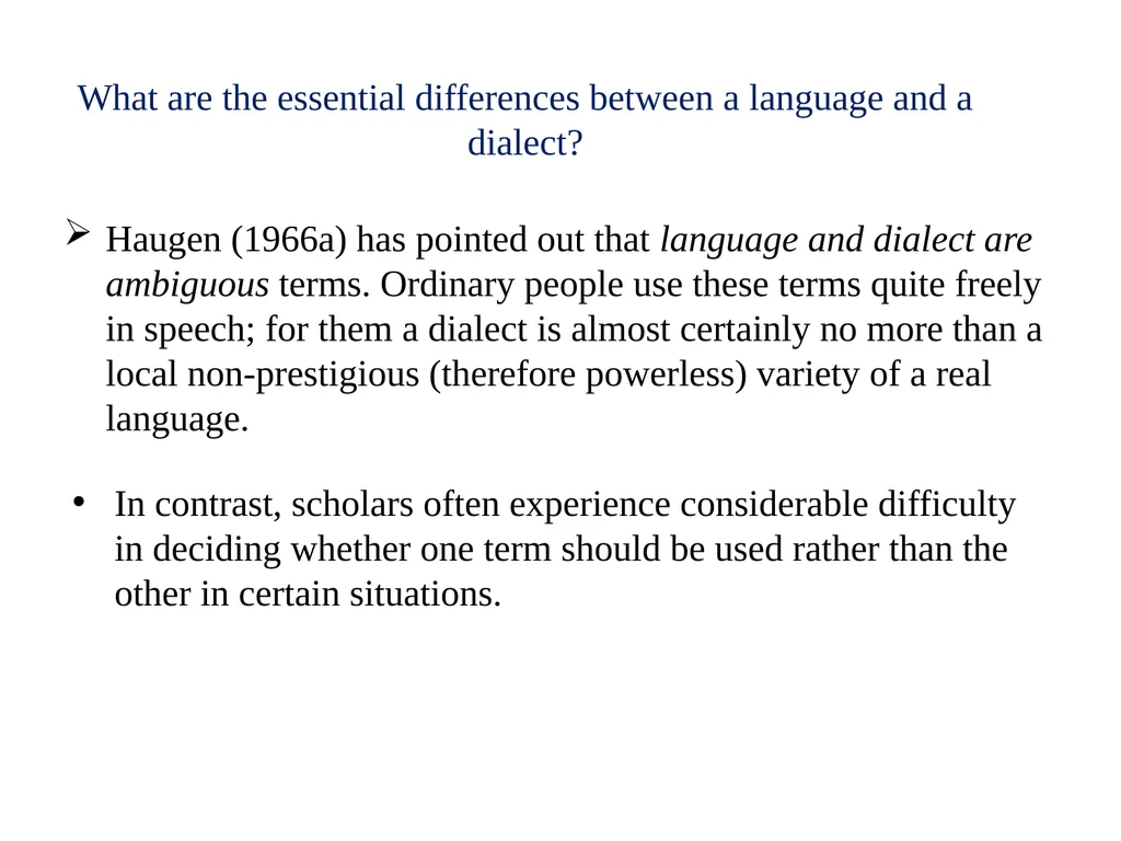 Languages, Dialects, and Varieties Wardhaugh - slide 4 of 19