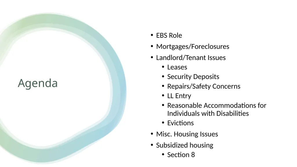 Housing EBS Basic Training Agenda EBS Role - slide 2 of 46