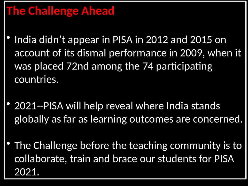 PISA - 2021 Why , What & How An Overview - slide 8 of 25