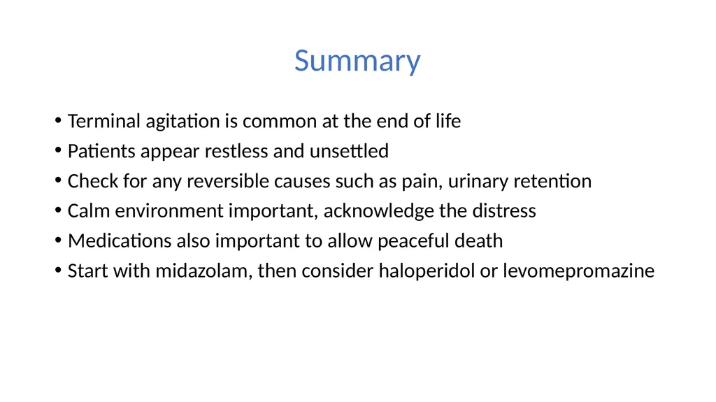 Terminal Agitation Martlets hospice What this talk - slide 16 of 17