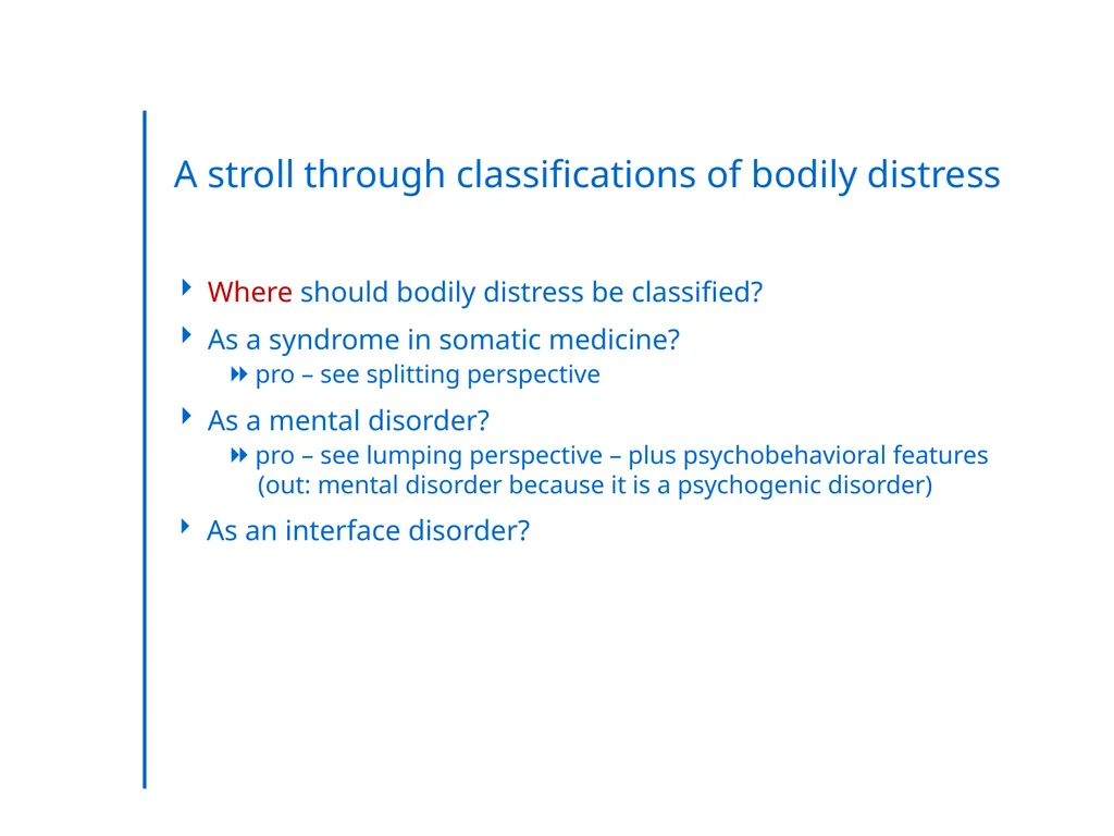 “Somatic Symptom Disorders in Primary Care” - slide 23 of 31