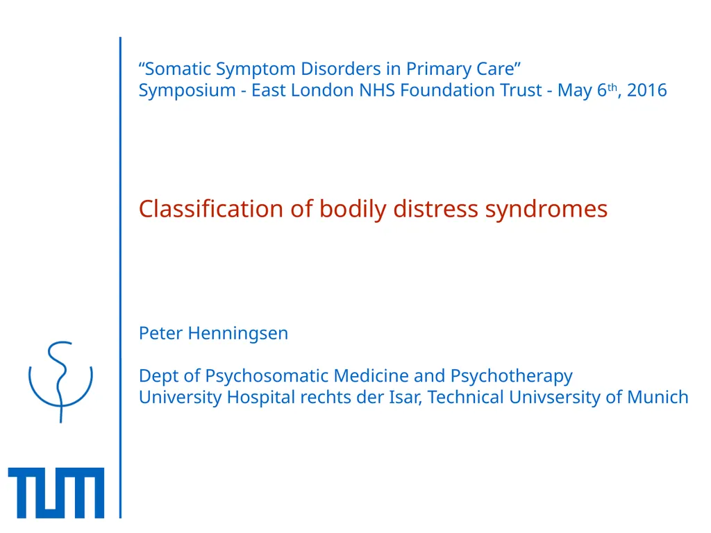 “Somatic Symptom Disorders in Primary Care” - slide 1 of 31