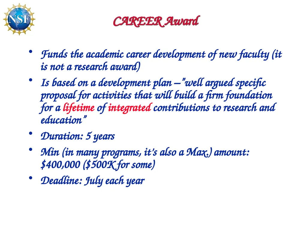 Competitive Proposal Writing 2011 CAREER Award - slide 7 of 94