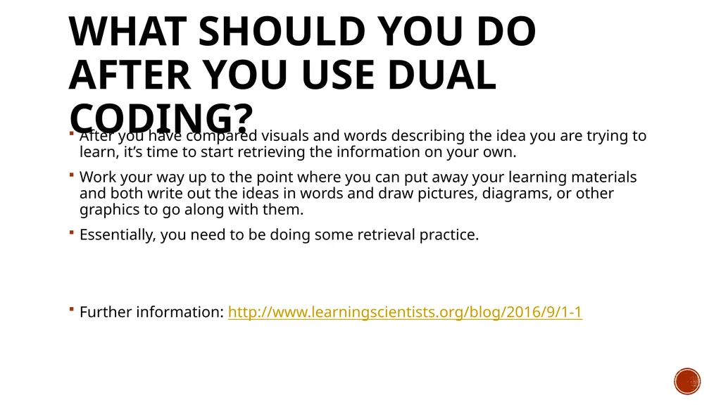 Dual Coding A method of study combining words and - slide 7 of 7
