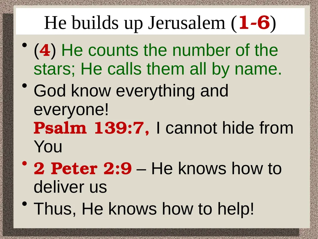 It is Good to Sing Praises Psalm 147 He builds - slide 7 of 21