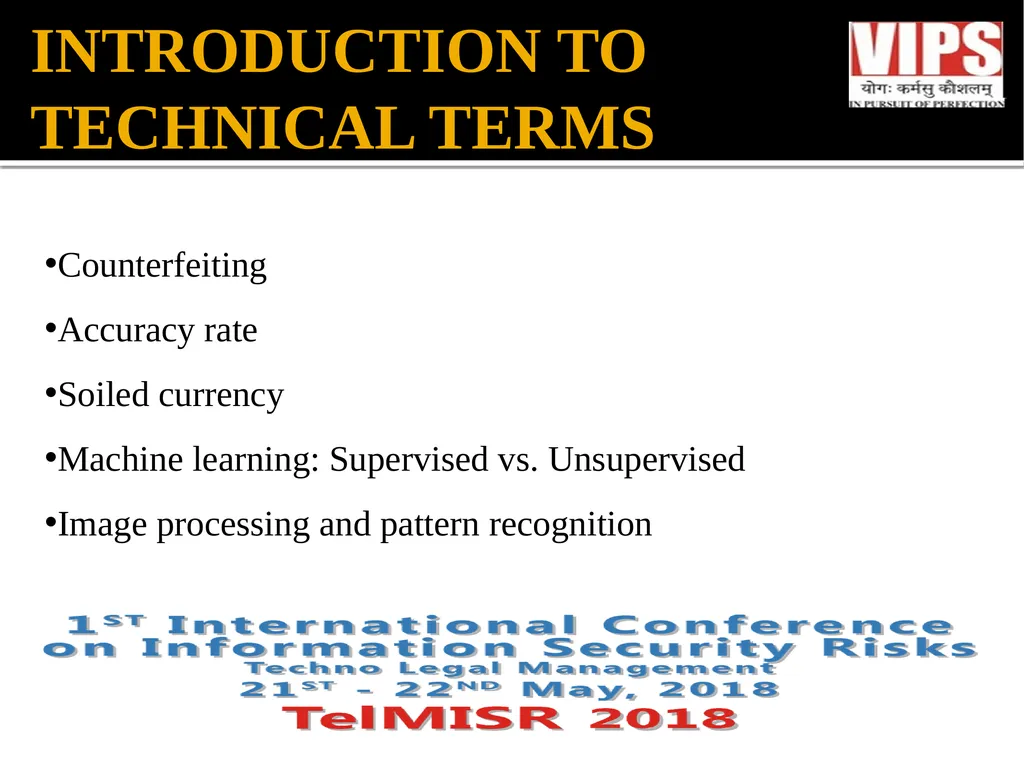 VARIOUS TECHNIQUES FOR COUNTERFEIT CURRENCY - slide 7 of 15