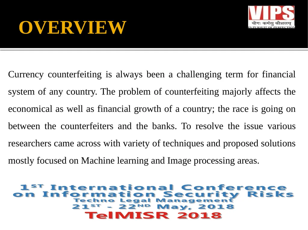 VARIOUS TECHNIQUES FOR COUNTERFEIT CURRENCY - slide 4 of 15