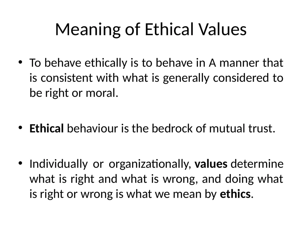 Ethical Values and Decision Making Mr. Vijay - slide 3 of 11
