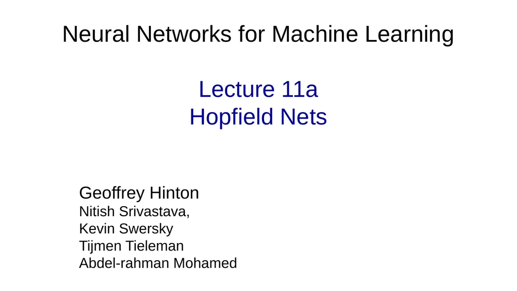 Neural Networks for Machine Learning Lecture 11a - slide 1 of 37