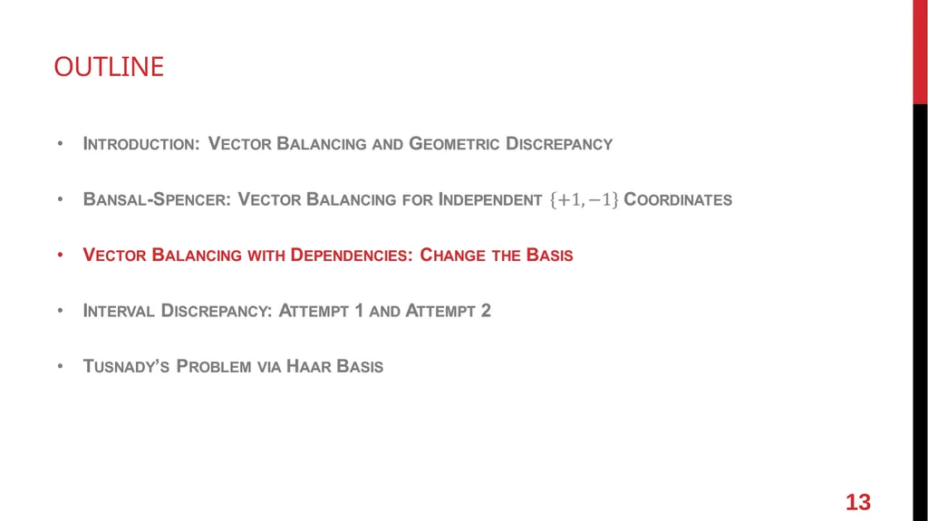 Online Vector Balancing and Geometric Discrepancy - slide 13 of 29