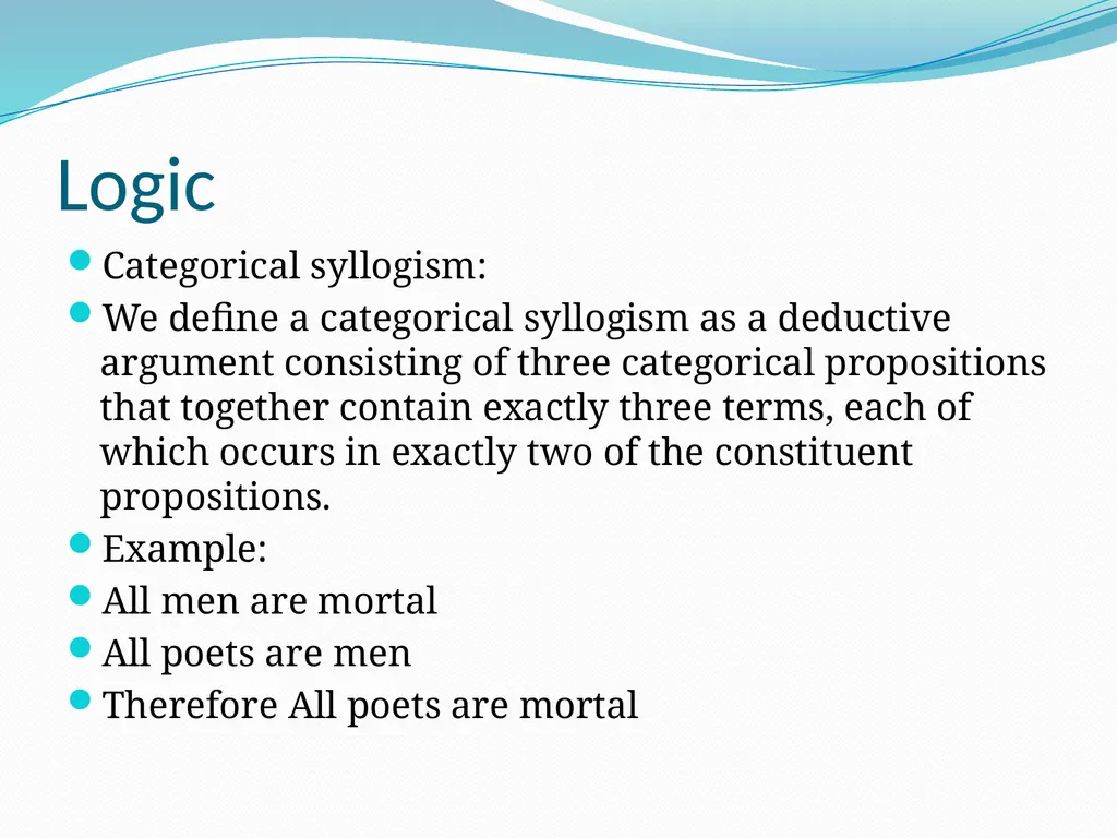 Logic Categorical syllogism: We define a - slide 1 of 13