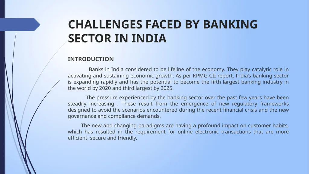 CHALLENGES FACED BY THE BANKING SECTOR IN INDIA By - slide 2 of 12