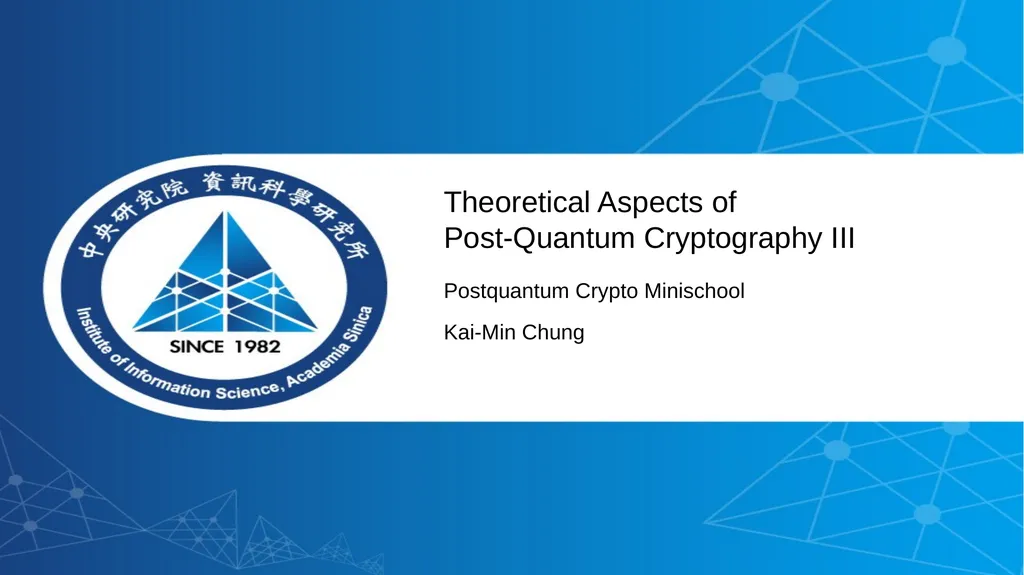 Theoretical Aspects of Post-Quantum Cryptography - slide 1 of 23