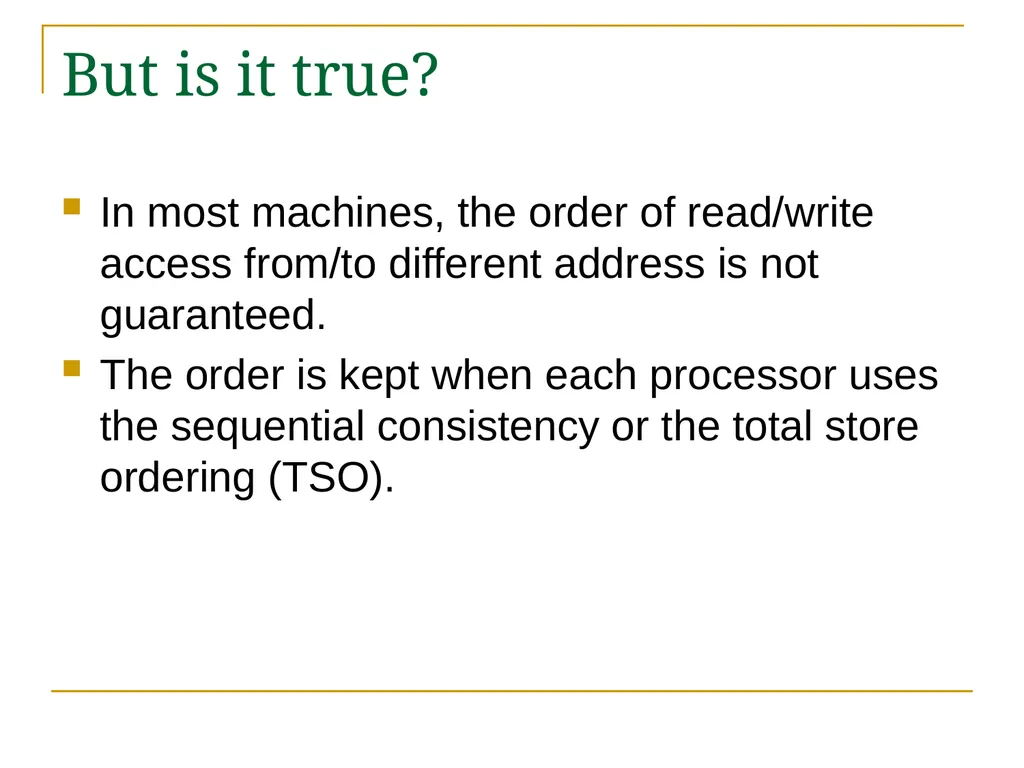 Relaxed Consistency models and software - slide 4 of 46