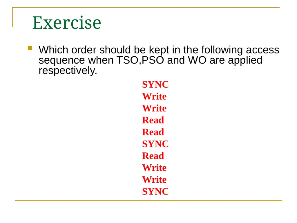 Relaxed Consistency models and software - slide 45 of 46
