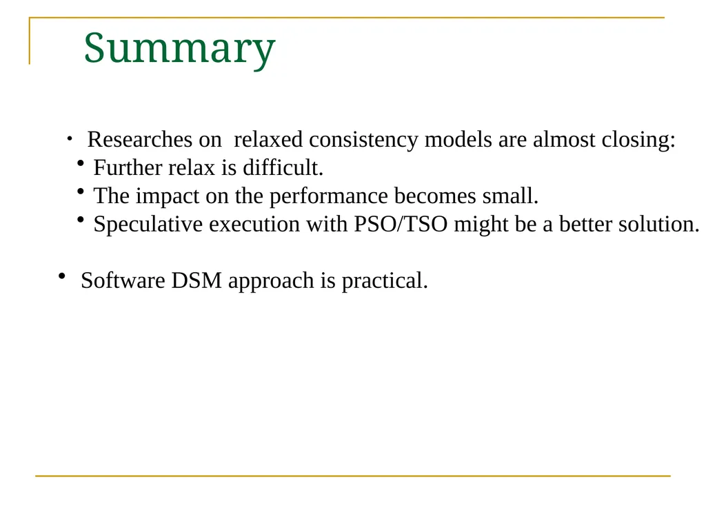 Relaxed Consistency models and software - slide 43 of 46