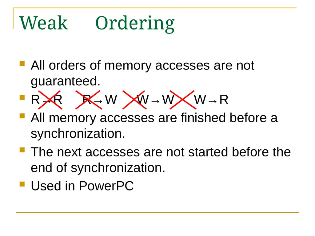 Relaxed Consistency models and software - slide 16 of 46