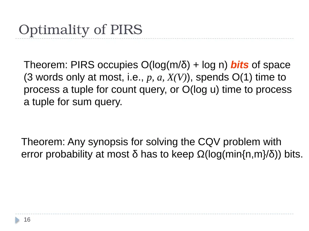 Query Assurance on Data Streams Ke Yi (AT&T Labs, - slide 16 of 33