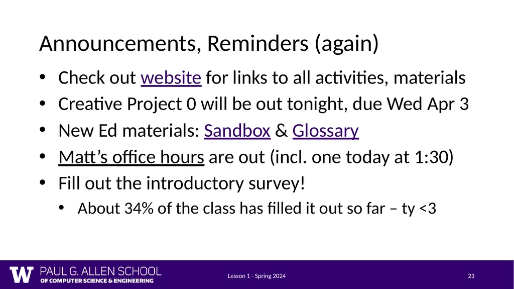 Lesson 1 - Spring 2024 1 CSE 121 Lesson 1: - slide 22 of 22