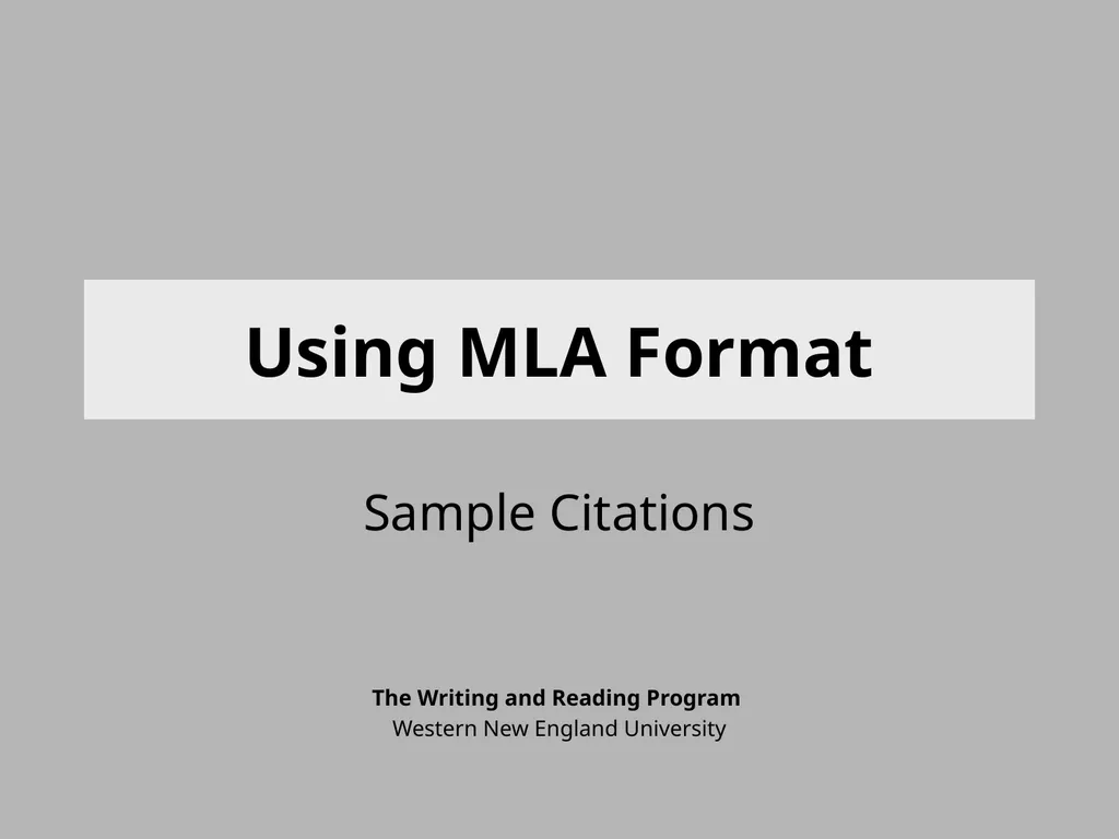 Using MLA Format Sample Citations The Writing and - slide 1 of 11