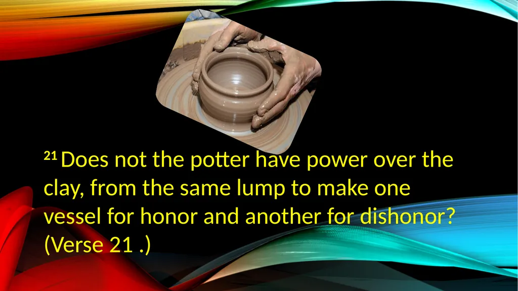 HAPPY SABBATH Sir Winston Churchill THE POTTER AND - slide 14 of 37