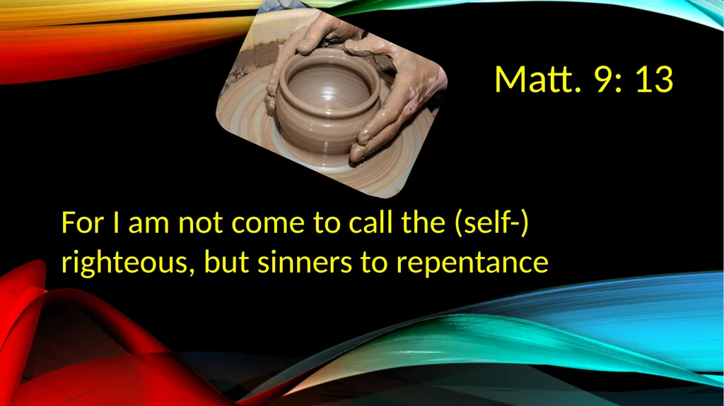 HAPPY SABBATH Sir Winston Churchill THE POTTER AND - slide 17 of 37