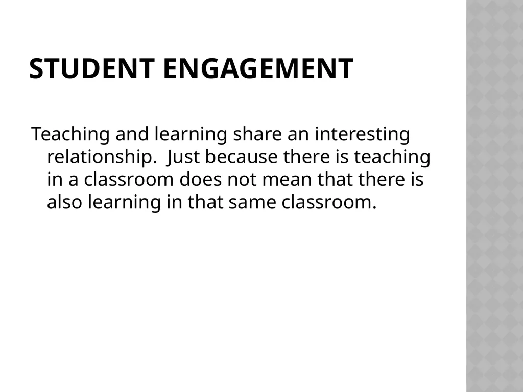 Student Engagement An engaging presentation - slide 2 of 19