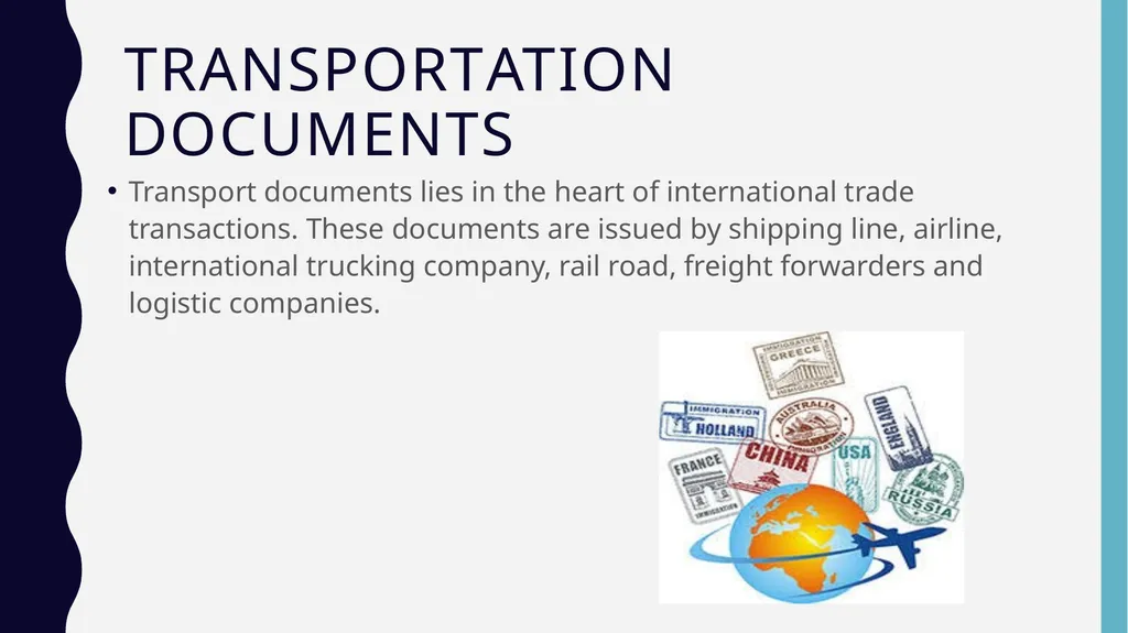 TRANSPORTatıon DOcUMENTS GENERAL INFO We all know, - slide 5 of 41