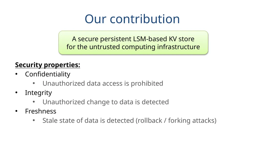 Speicher Securing LSM-based KV Stores using - slide 5 of 32
