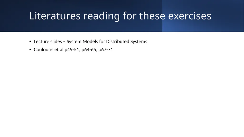 IN5020 - Distributed Systems Group Session Topic 2 - slide 2 of 20