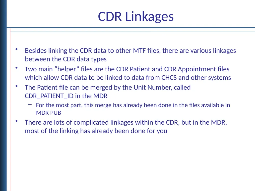 Data Linkages for DaVINCI Objectives Describe - slide 18 of 29