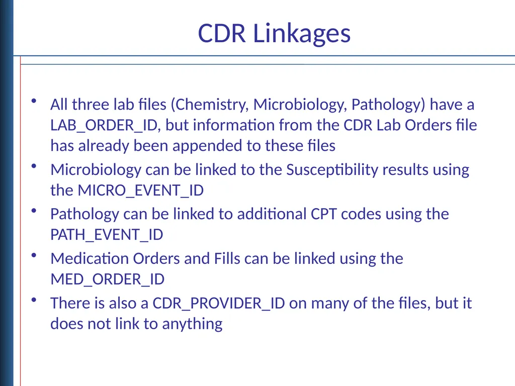 Data Linkages for DaVINCI Objectives Describe - slide 20 of 29