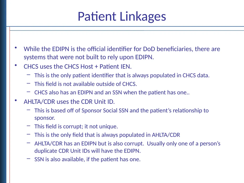 Data Linkages for DaVINCI Objectives Describe - slide 4 of 29