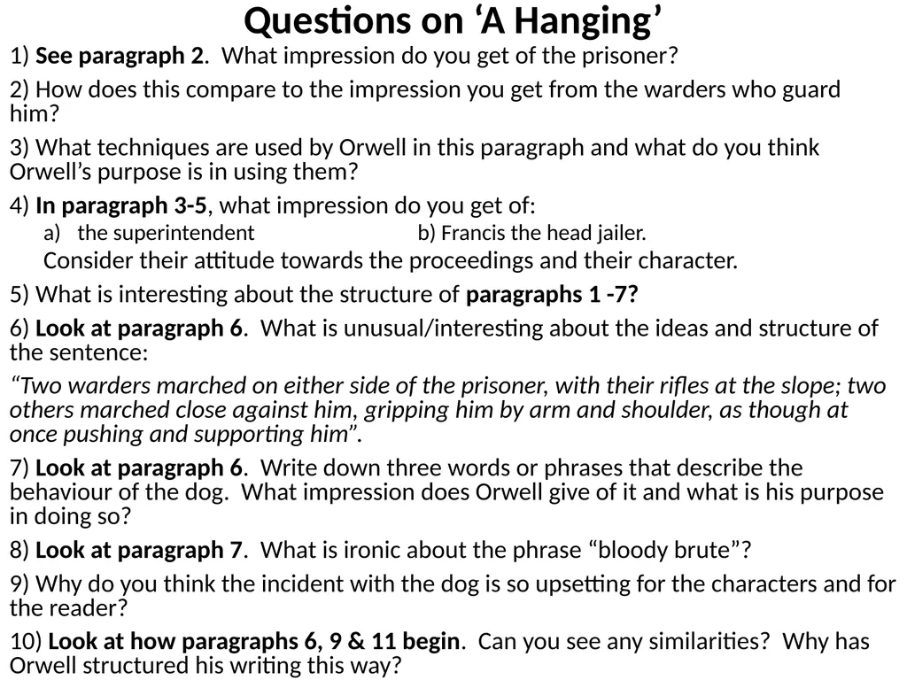 A Hanging – George Orwell George Orwell - - slide 17 of 61