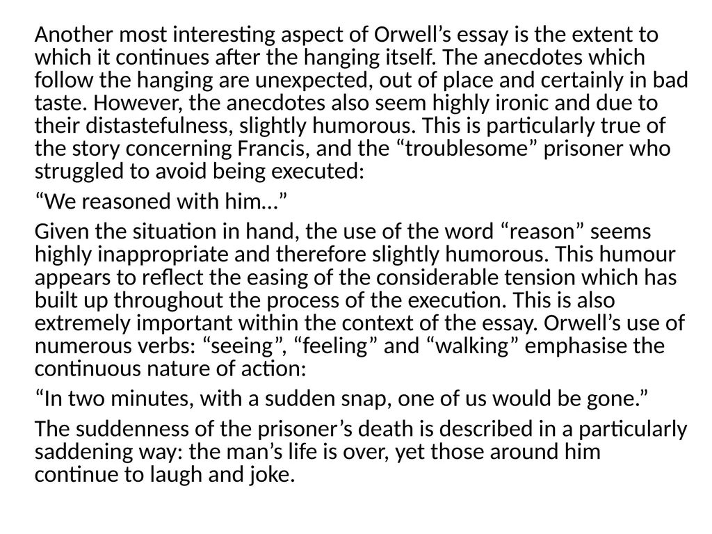 A Hanging – George Orwell George Orwell - - slide 58 of 61