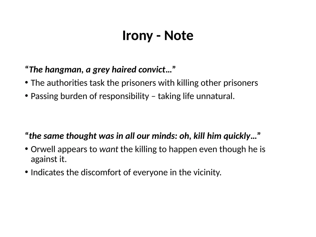 A Hanging – George Orwell George Orwell - - slide 26 of 61