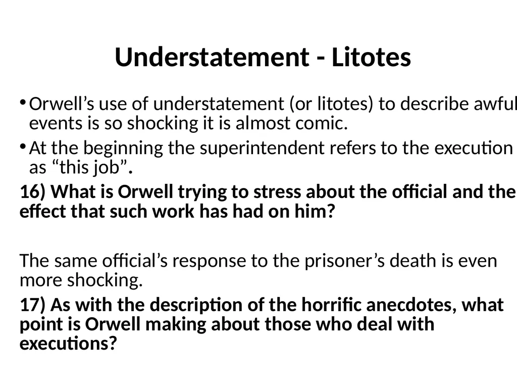 A Hanging – George Orwell George Orwell - - slide 34 of 61